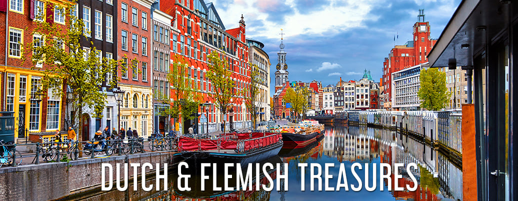 Dutch and Flemish Treasures river cruise from Amsterdam to Antwerp aboard S.S. Clara