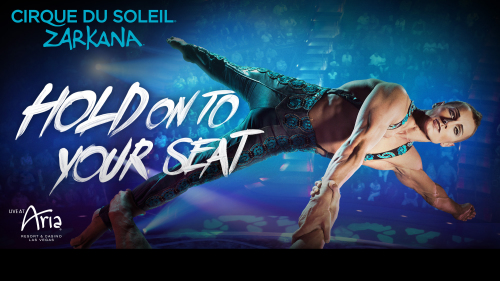 Zarkana™ by Cirque du Soleil®