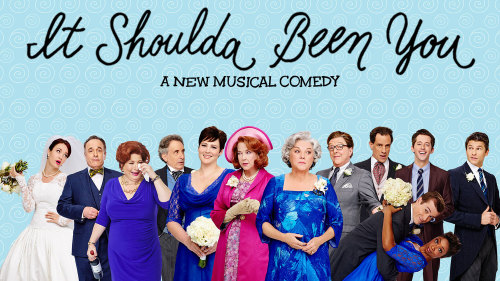 It Shoulda Been You on Broadway